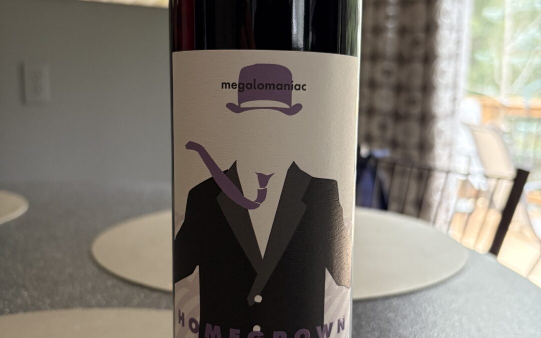 Megalomaniacs Homegrown Red